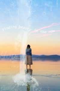 Read more about the article finding beauty in the now